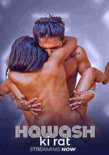 Hawash Ki Rat Uncut (2025) Unrated (2025)