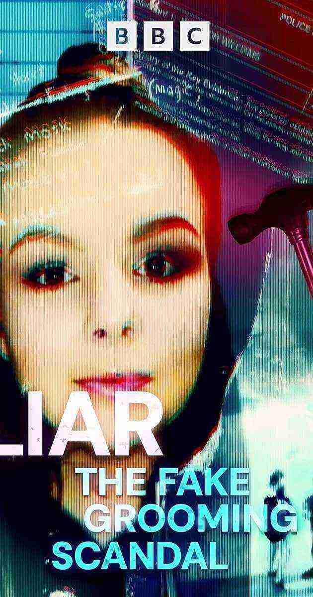 Liar: The Fake Grooming Scandal (2024)