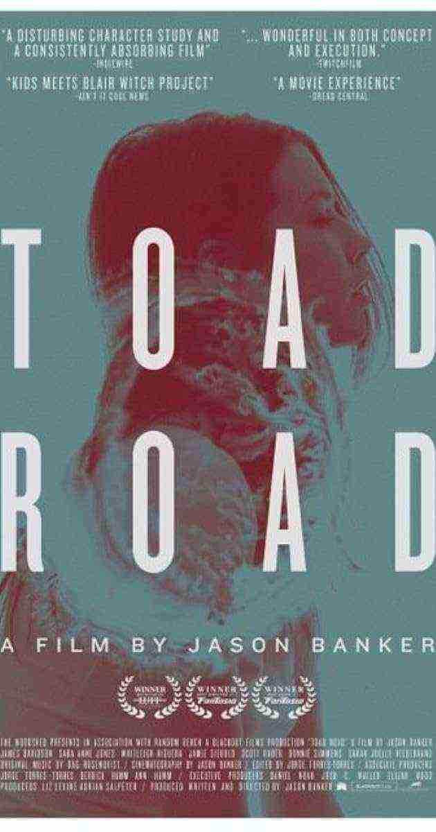 Toad Road (2012)
