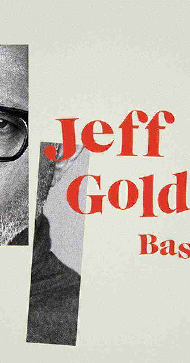 Jeff Goldblum: Basic Bro (2017)