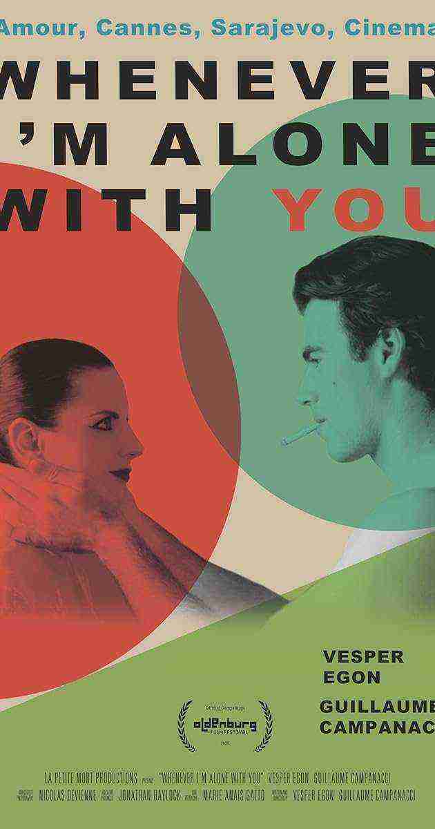 Whenever I'm Alone with You (2025)