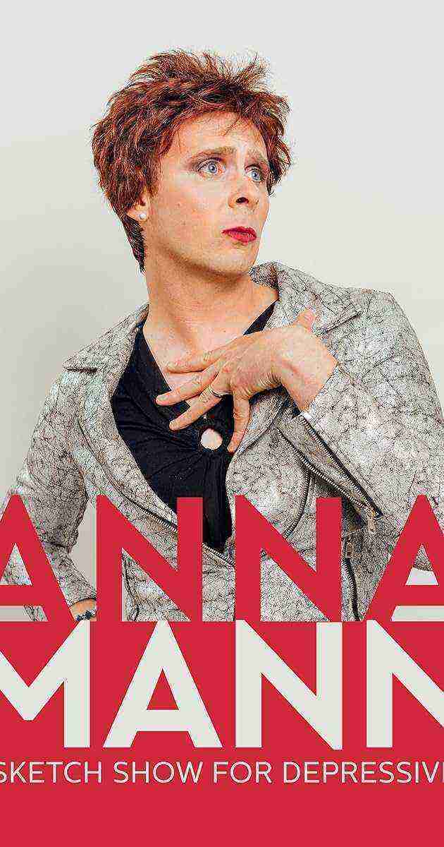 Anna Mann: A Sketch Show for Depressives (2018)