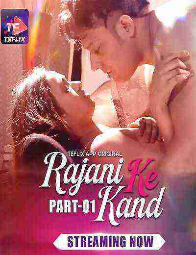 Rajani Ke Kand (2025) Season 1 Episode 3 TeFlix Originals (2025)