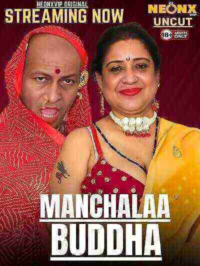 Manchalaa Buddha (2025) Neonx Vip Originals (2025)