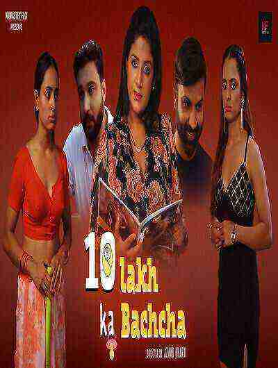 10 Lakh Ka Bachcha (2025) Season 1 Episode 1 Namasteyflix (2025)