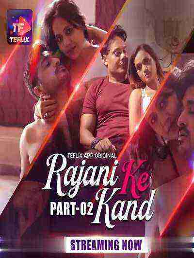 Rajani Ke Kand (2025) Season 1 Episode 5 TeFlix Originals (2025)