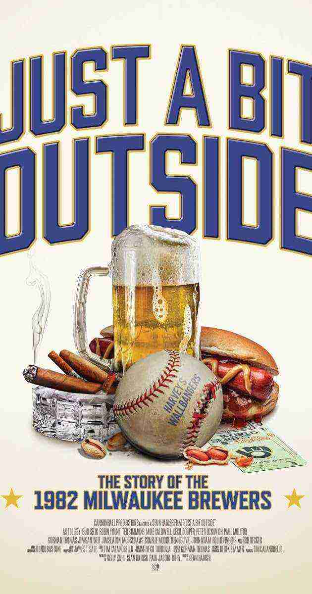Just a Bit Outside: The Story of the 1982 Milwaukee Brewers (2024)