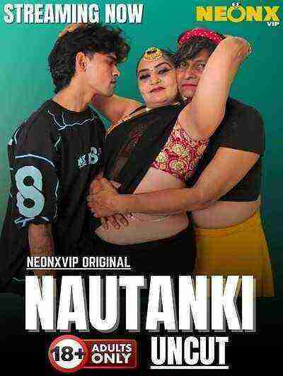 Nautanki (2025) Neonx Vip Originals (2025)