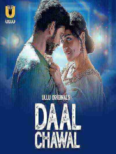 Daal Chawal (2025) Season 1 Episode 2 Ullu Originals (2025)