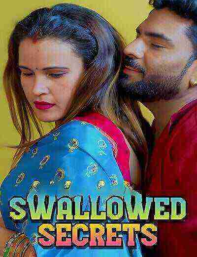 Swallowed Secrets Uncut (2025) Unrated (2025)
