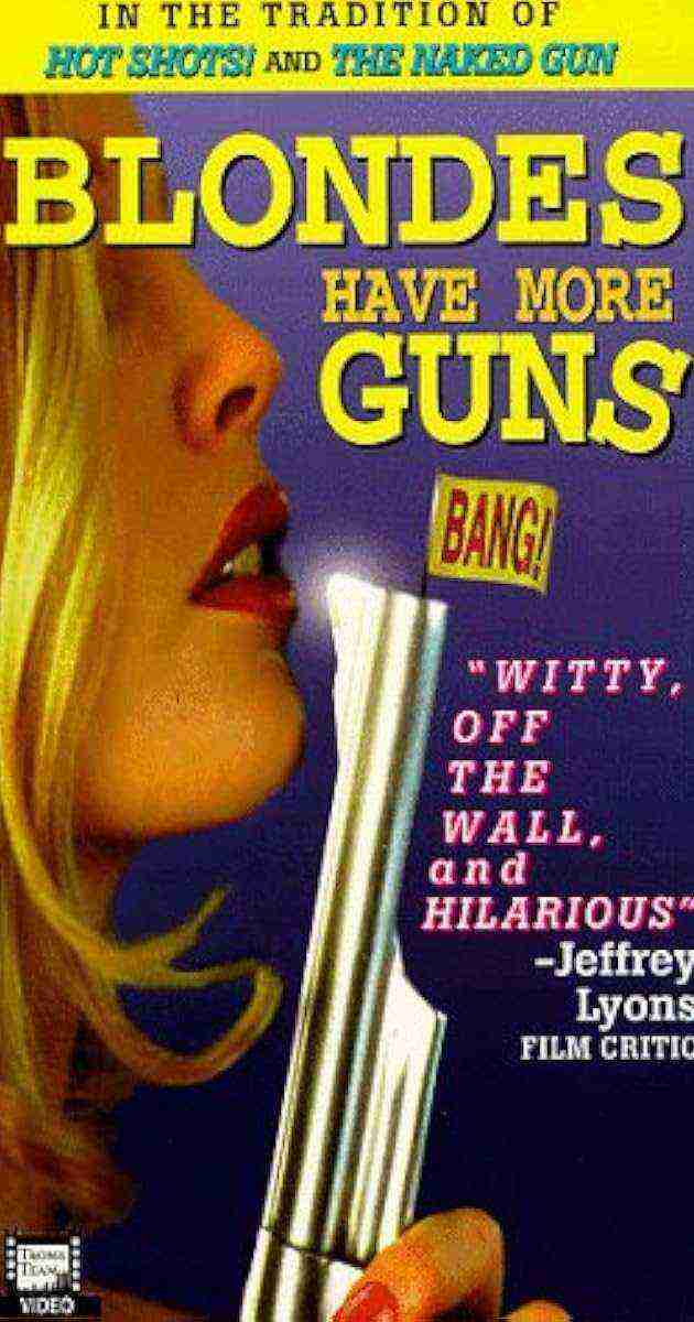 Blondes Have More Guns (1996)