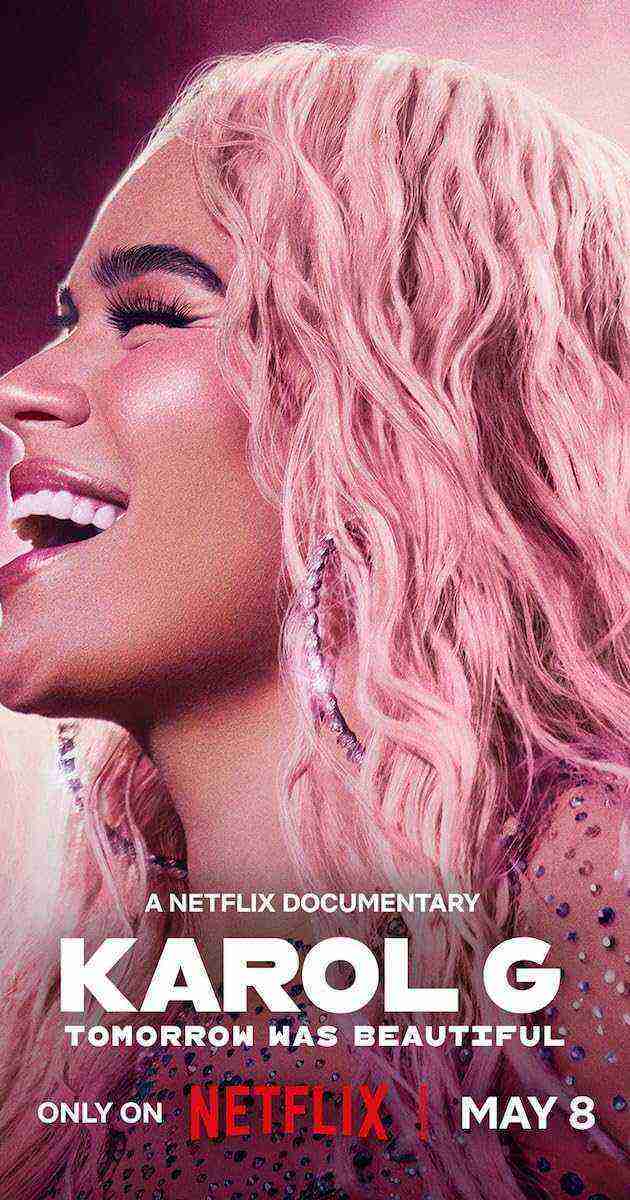 Karol G: Tomorrow Was Beautiful (2025)