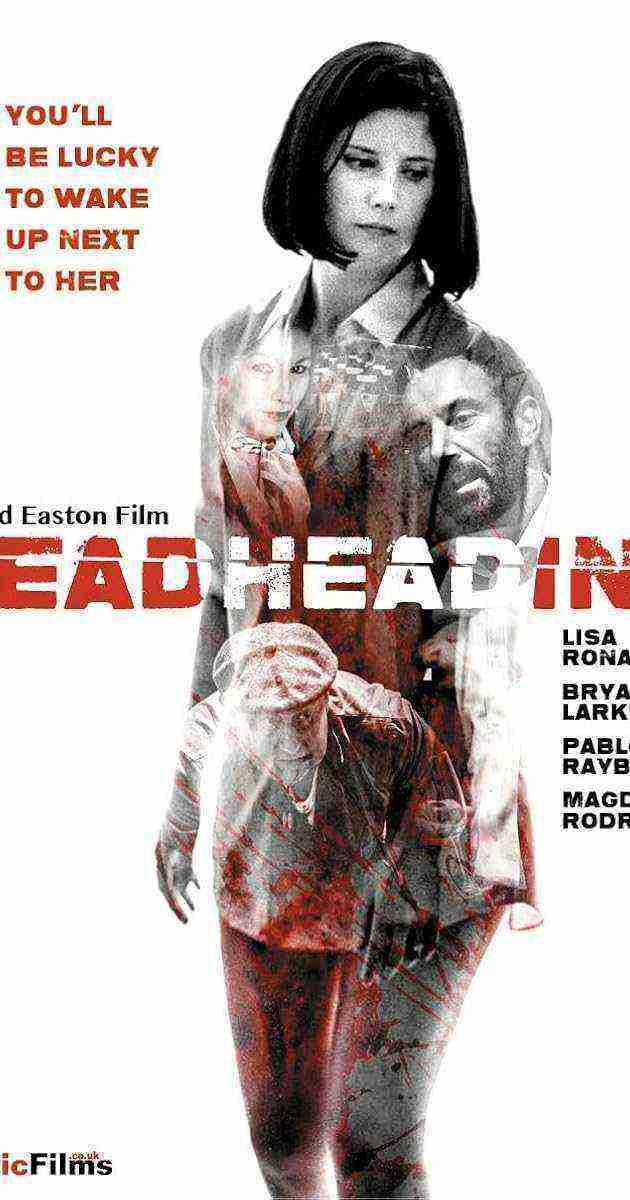 Dead Heading (2018)