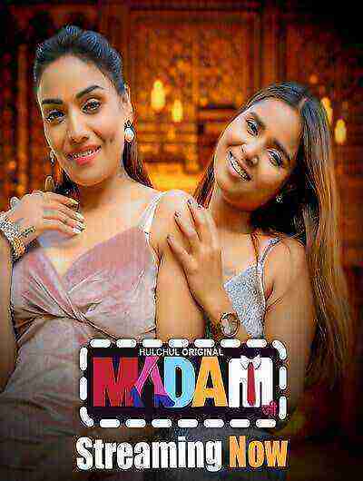 Madam Ji (2025) Season 1 Episode 1 Hulchul Originals (2025)
