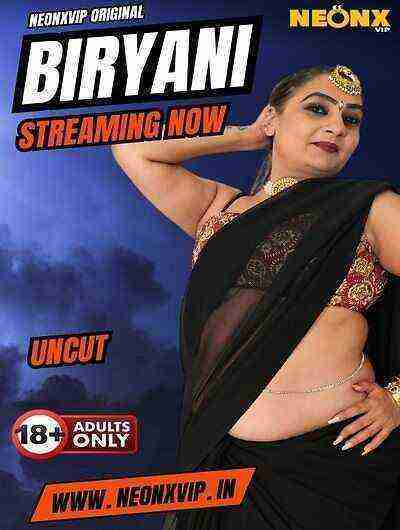 Biryani Uncut (2025) Neonx Vip Originals (2025)
