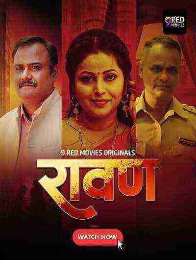 Ravan (2025) Season 1 Episode 2 9 Red Movies Originals (2025)