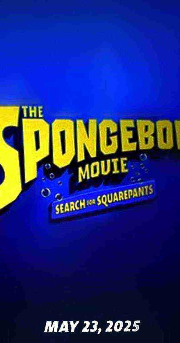 The SpongeBob Movie: Search for SquarePants (2025)