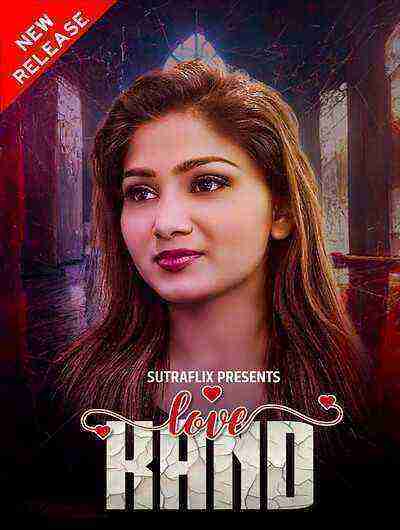 Love Kand (2025) Season 1 Episode 2 Sutra flix Originals (2025)