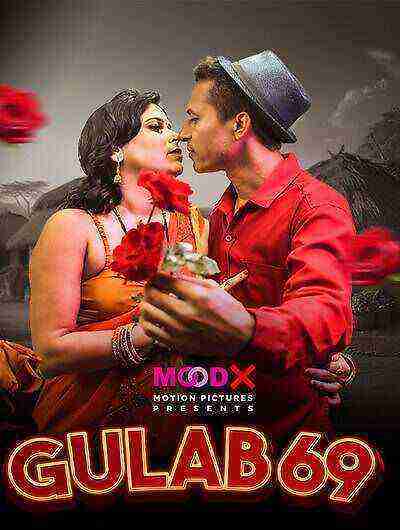 Gulab 69 (2025) Moodx Original (2025)