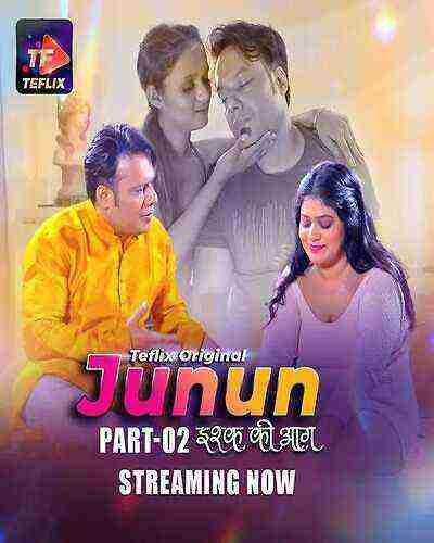 Junun (2025) Season 1 Part 2 Episode 4 TeFlix Originals (2025)