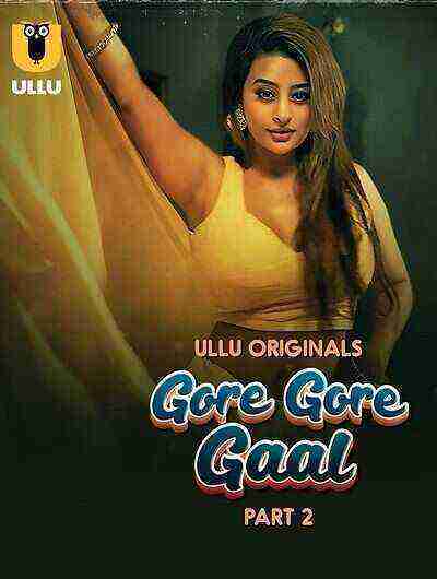 Gore Gore Gaal (2025) Season 1 Part 2 Episode 7 Ullu Originals (2025)