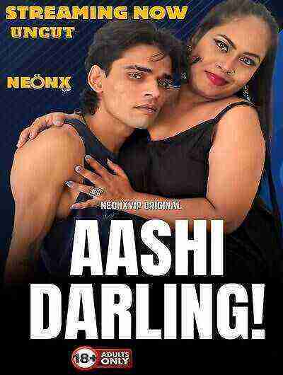Aashi Darling Uncut (2025) Neonx Vip Originals (2025)