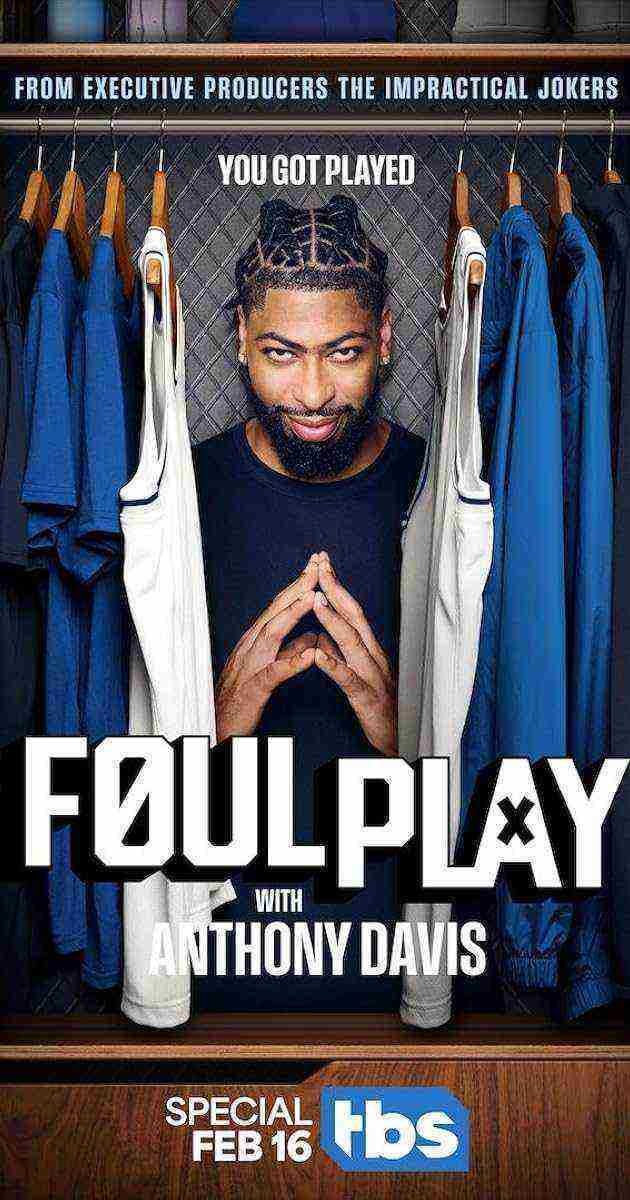 Foul Play with Anthony Davis (2025)