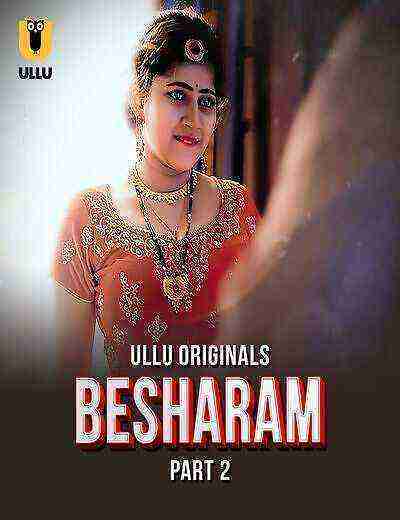 Besharam (2025) Season 1 Part 2 Episode 5 Ullu Originals (2025)