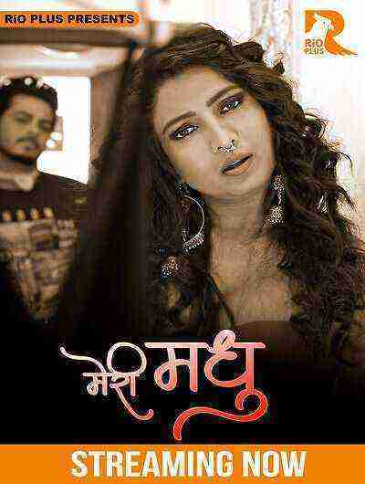 Meri Madhu (2025) Season 1 Part 1 Epsiode 2 Rio Plus Originals (2025)