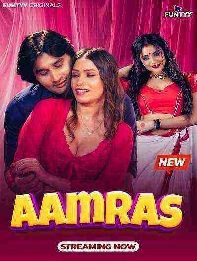 Aamras (2025) Season 1 Episode 1 Funtyy Originals (2025)