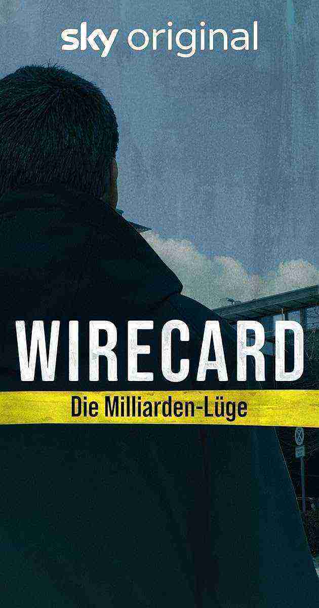 Wirecard - Die Milliarden-Lüge (2021)
