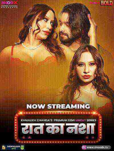 Raat Ka Nasha (2025) Season 1 Episode 1 Moodx Originals (2025)