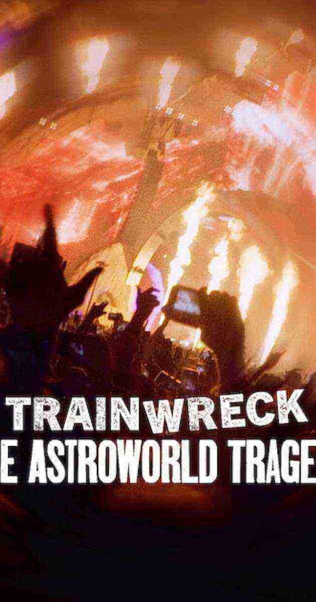 Trainwreck: The Astroworld Tragedy (2025)