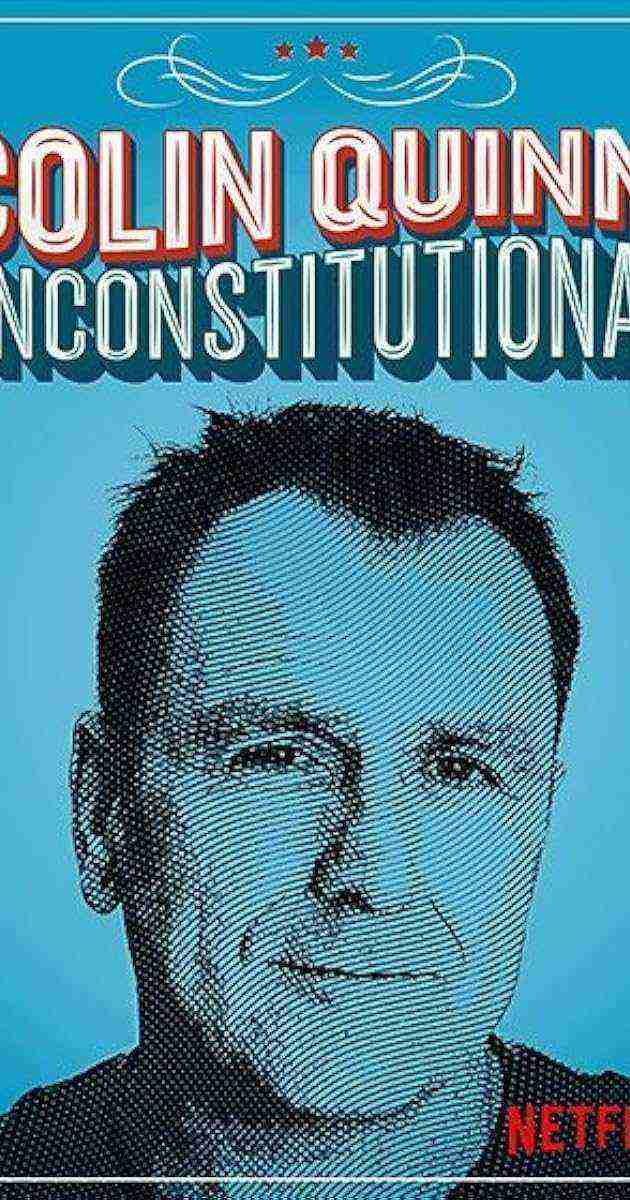 Colin Quinn: Unconstitutional (2015)