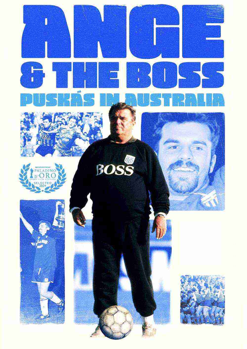 Ange & the Boss: Puskas in Australia (2024)
