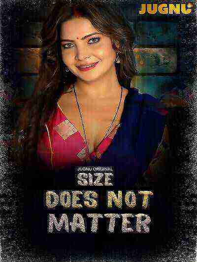 Size Does Not Matter (2025) Season 1 Episode 1 Jugnu Originals (2025)