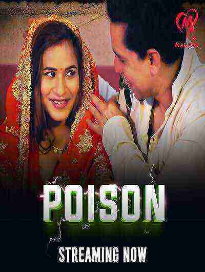 Poison (2025) Season 1 Episode 1 Makhan Originals (2025)