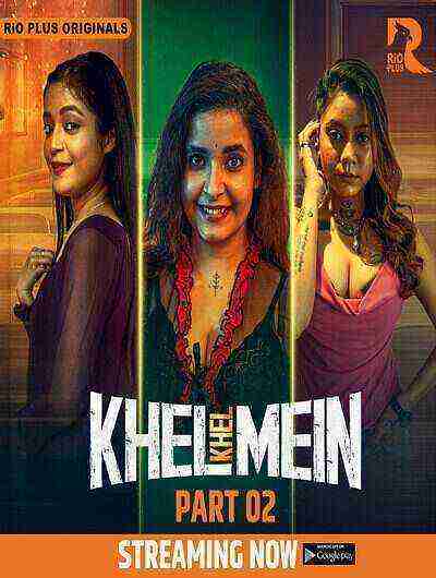 Khel Khel Mein (2025) Season 1 Part 2 Episode 3 Rio Plus Originals (2025)