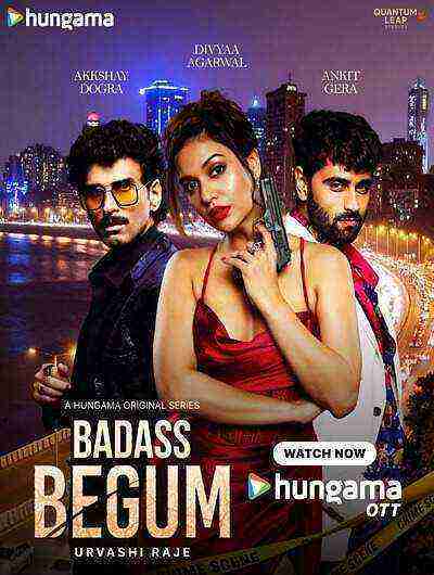 Badass Begum (2025) Season 1 Episode 6 Hungama Originals (2025)