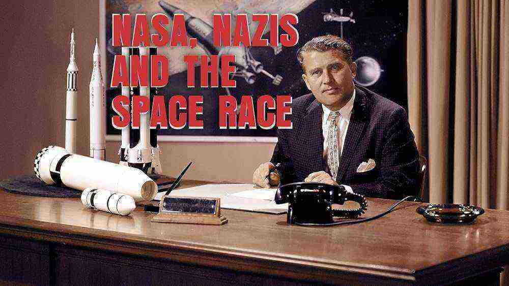 NASA, Nazis, and the space race (2025)