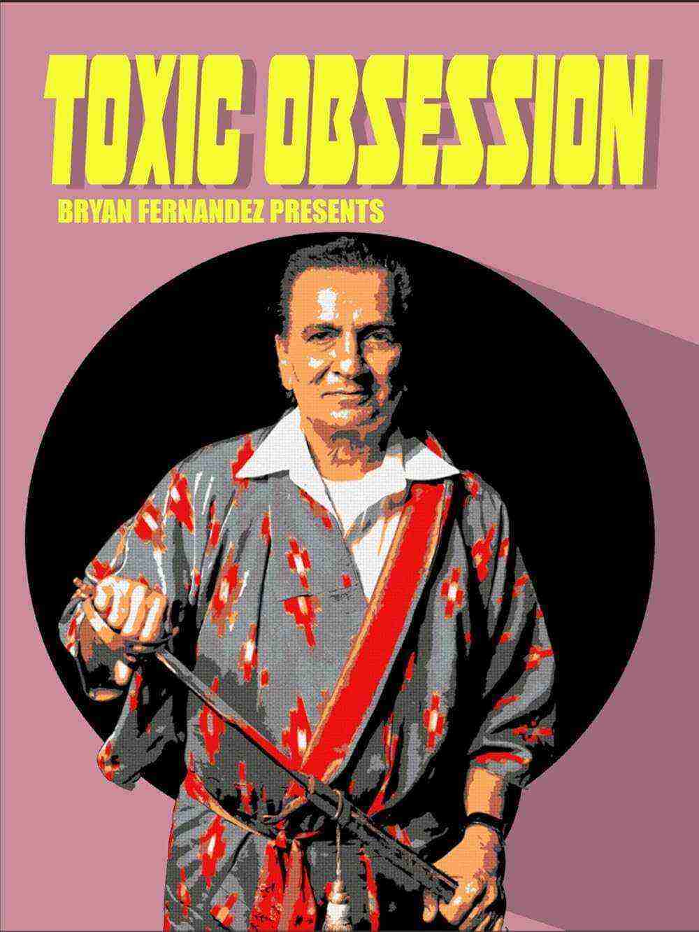 Toxic Obsession (2019)