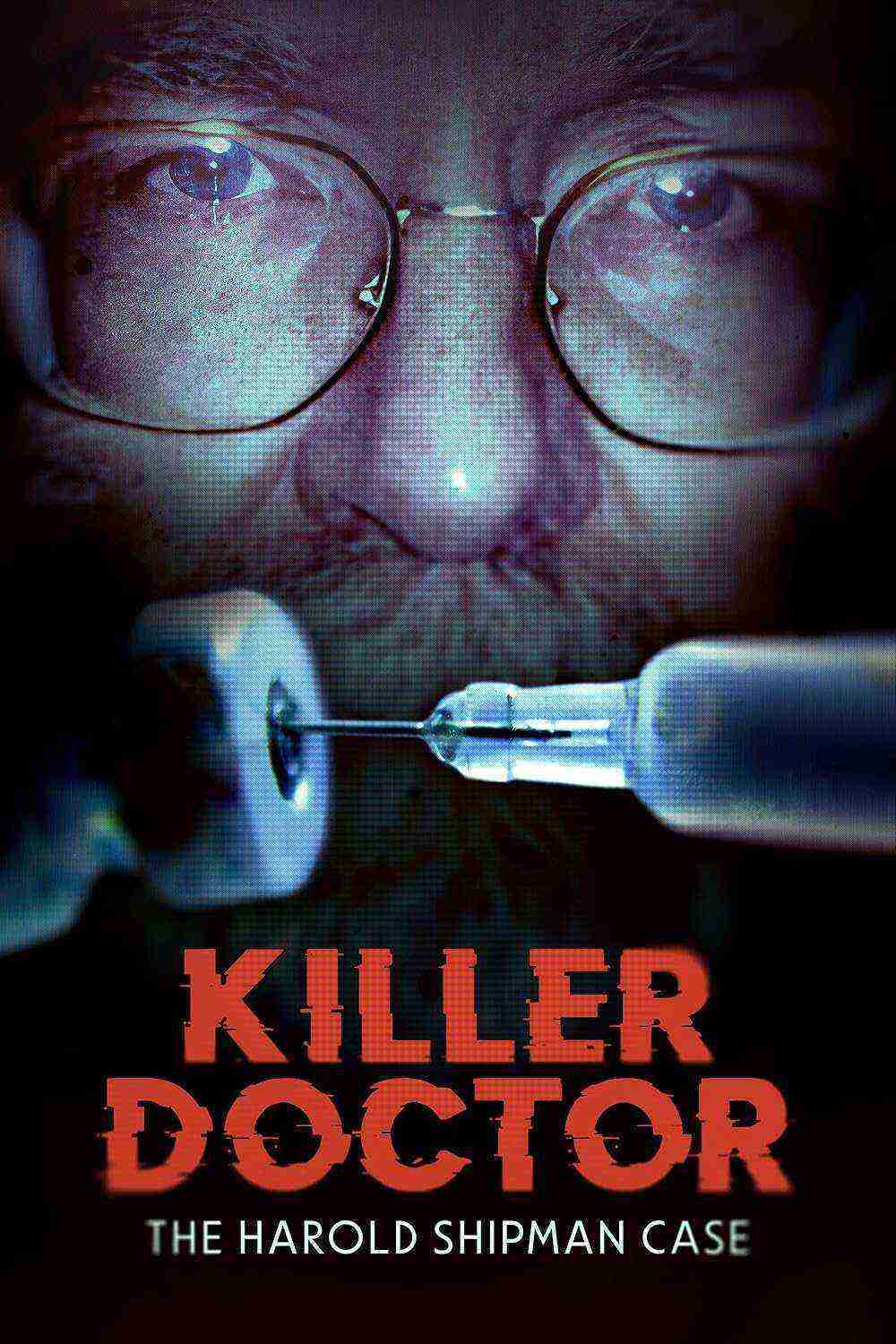 Killer Doctor: The Harold Shipman Case (2023)
