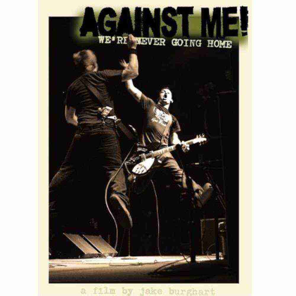 Against Me: We're Never Going Home (2004)
