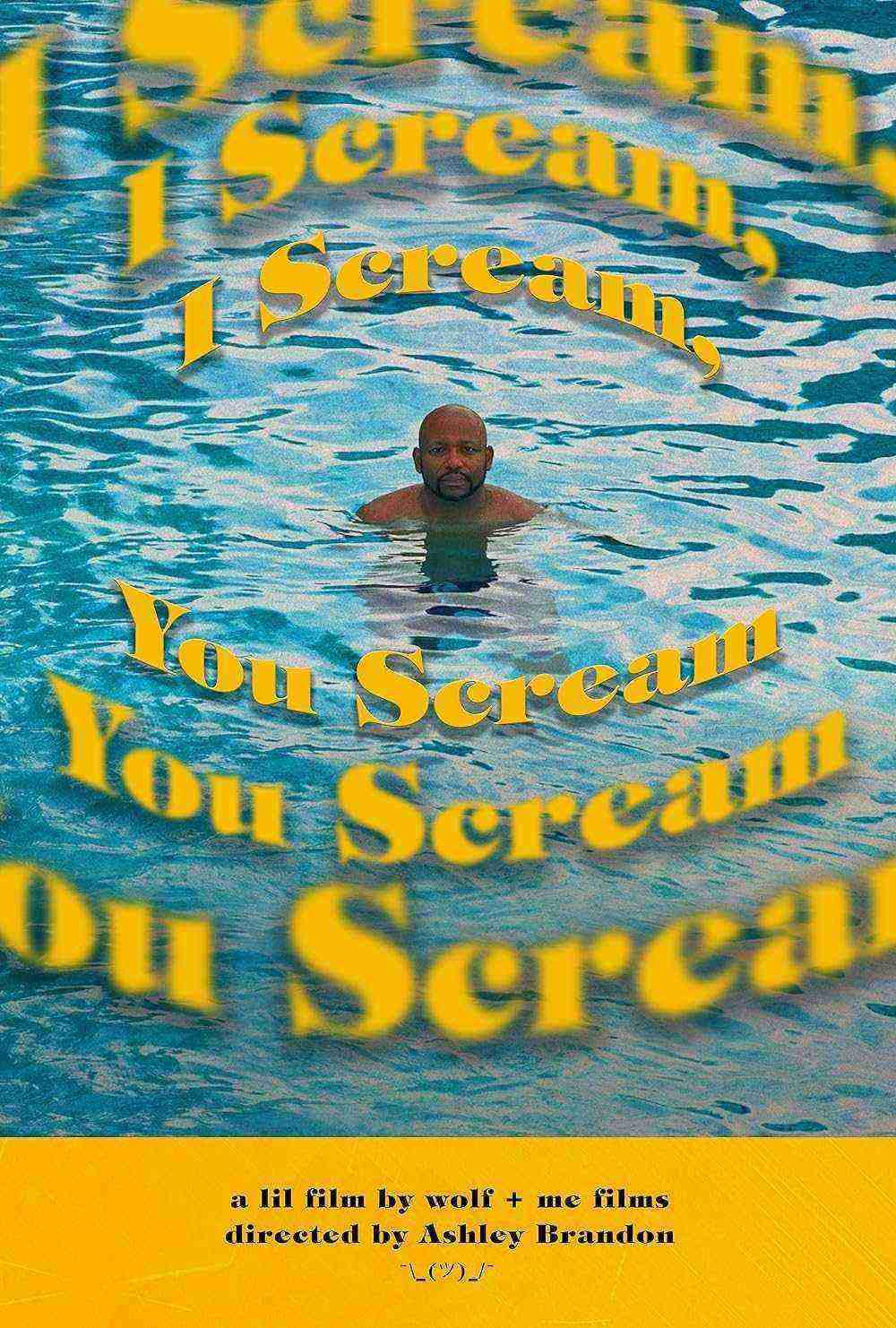 I Scream, You Scream (2022)