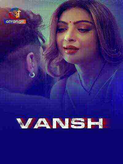 Vansh (2025) Season 1 Episode 1 Atrangii Originals (2025)