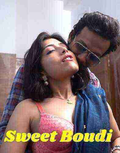 Sweet Boudi Uncut (2025) Unrated (2025)