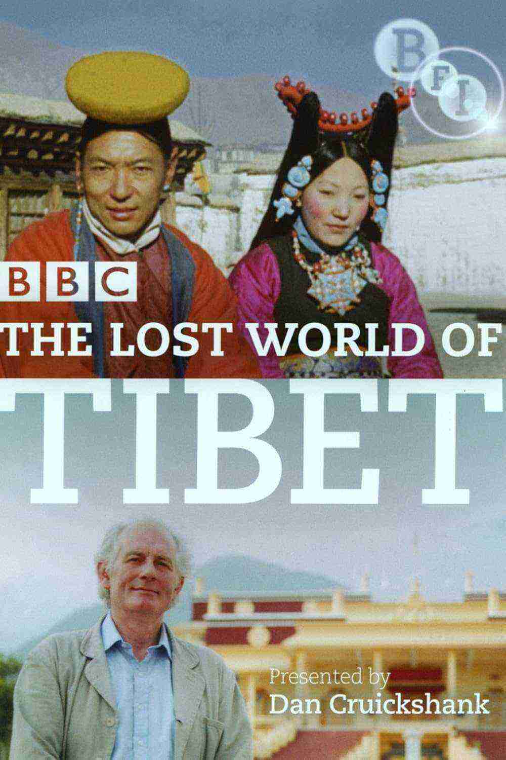 The Lost World of Tibet (2006)