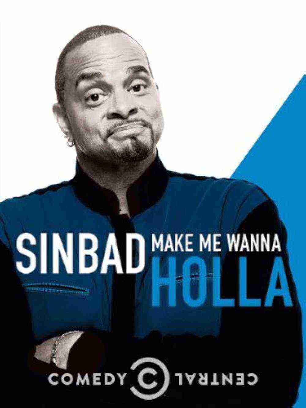 Sinbad: Make Me Wanna Holla! (2014)
