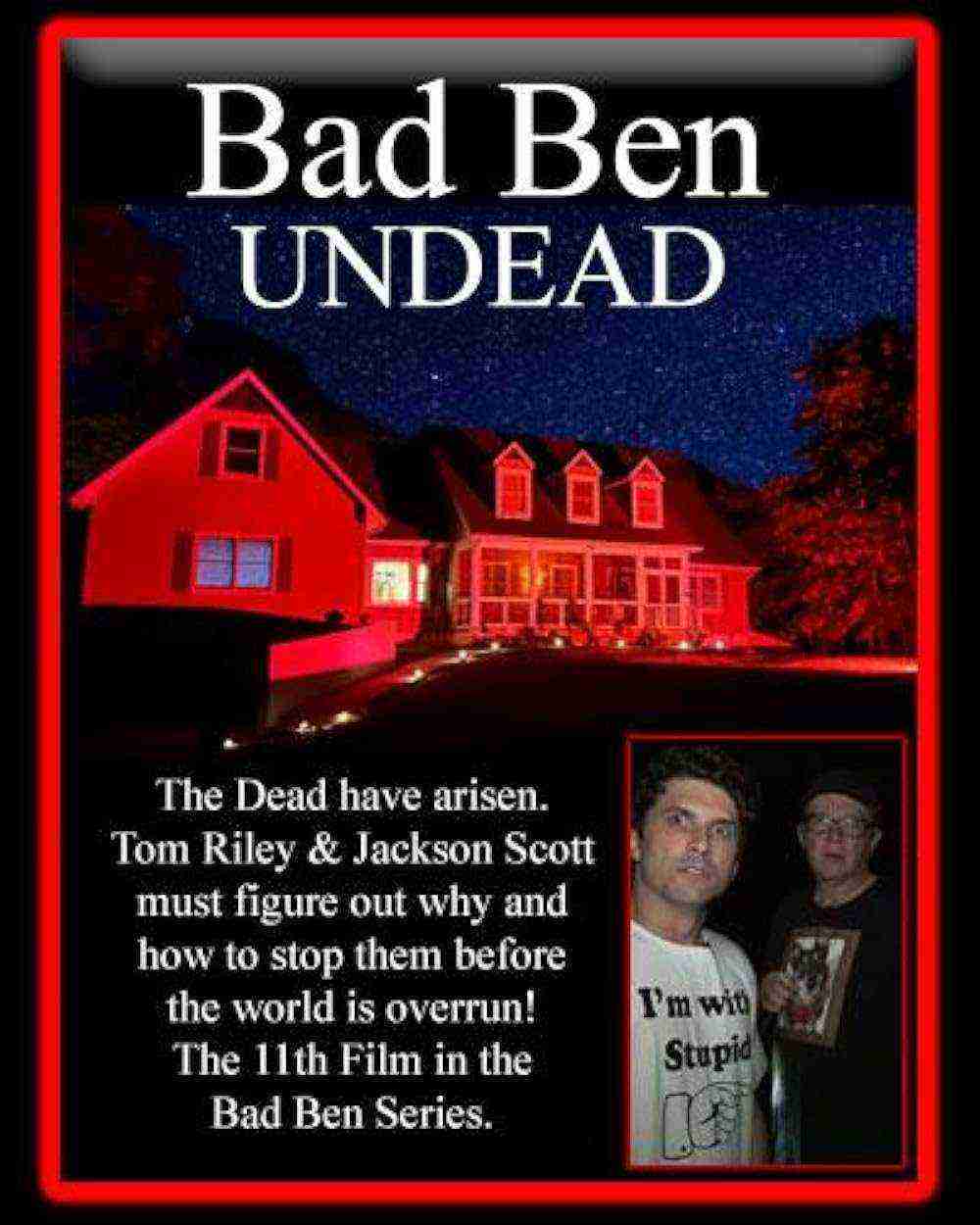 Bad Ben 11: Undead (2022)