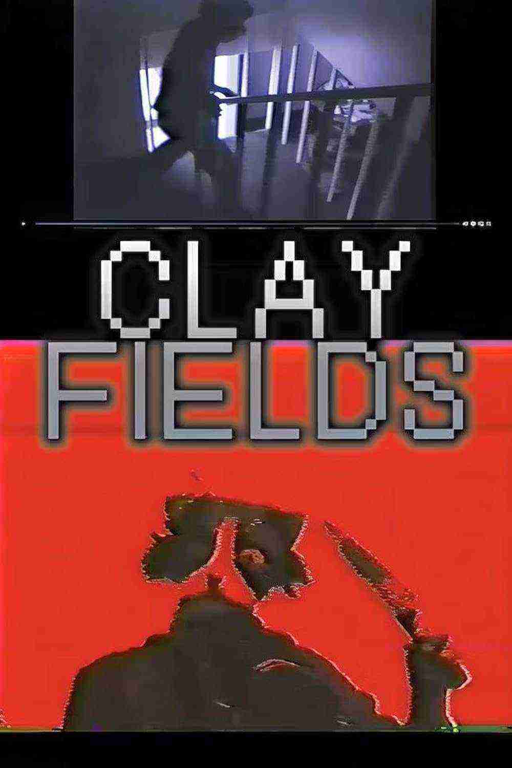 Clay Fields (2003)
